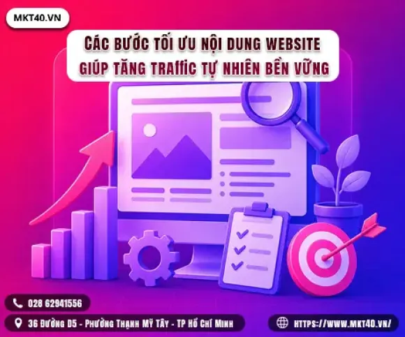 Các bước tối ưu nội dung website giúp tăng traffic tự nhiên bền vững
