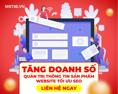 Quản Trị Thông Tin Sản Phẩm Website Tối Ưu SEO, Tăng Doanh Số