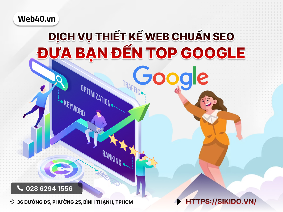 DỊCH VỤ THIẾT KẾ WEB CHUẨN SEO | ĐƯA BẠN ĐẾN TOP GOOGLE